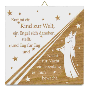 Holztafel mit Engel Kommt ein Kind zur Welt weiß/braun Holz bedruckt 14 x 14 cm